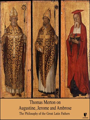 cover image of Thomas Merton on Augustine, Jerome, and Ambrose